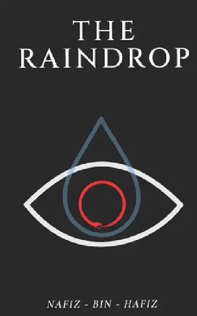 The Raindrop by Nafiz Bin Hafiz