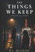 The Things We Keep by Tim McLeod