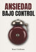 Ansiedad bajo control by Steven Isaac Cardenas Figueroa
