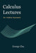 Calculus Lectures: An Intuitive Approach by George Chu