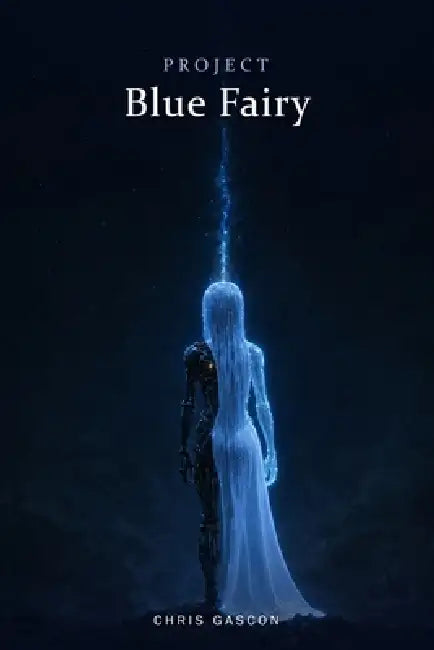 Project Blue Fairy by Chris Gascon