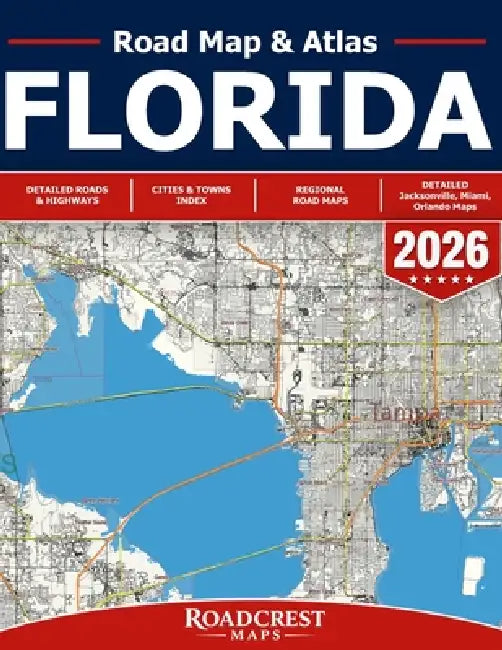 Florida Road Map - Florida Road Atlas - Detailed State Map of Florida (Roadcrest Maps) by Roadcrest Maps