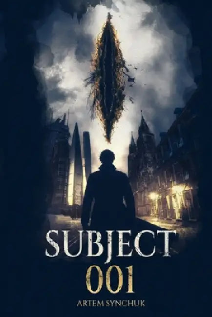 Subject 001: Book One of the Morwood Series by Artem Synchuk