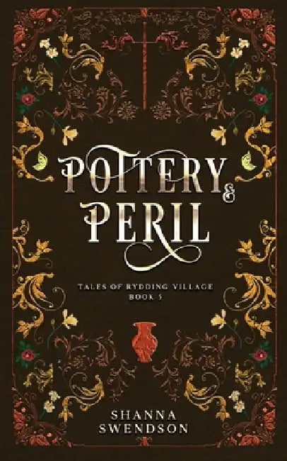 Pottery & Peril by Shanna Swendson