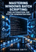 Mastering Windows Batch Scripting: CMD AUTOMATION FOR SYSTEM ADMINISTRATORS: Variables, Loops, IF/ELSE Logic, Error Handling, File Operations, and Tas by Cassian Smith