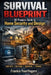 Survival Blueprint: UK Preppers Guide to Home Security and Design by Frankie Fourfingers