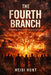 The Fourth Branch: Reclaiming Power at the Heart of Democracy by Heidi Hunt