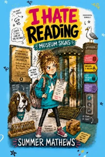 I Hate Reading: Museum Signs by Summer Mathews