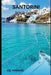 Santorini Tour Guide by Ige Maraag