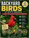 Backyard Birds of North America: A Beginner's Guide to Identifying and Attracting Common Birds by Jewel Hunt