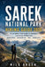 Sarek National Park Hiking Guide 2026: A Complete Trail Guide to Sweden's Last Great Wilderness with Trekking Routes, Backpacking Tips, Maps, Camping by Milo Arden