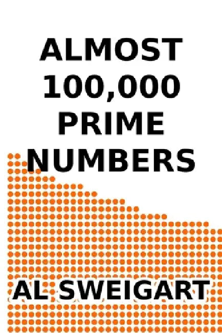 Almost 100,000 Prime Numbers by Al Sweigart