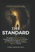 The Standard: Taking Back Control of Your Mind, Breaking the Patterns of Distraction and Delay, and Rebuilding Your Identity, Discipline, Focus, and A by Joshua Adekunle Boaz