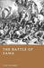 The Battle of Zama: Scipio, Hannibal, and the End of Carthage by Jack Whitaker