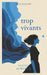trop vivants by Valentin Auwercx