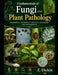 Fundamentals of Fungi and Plant Pathology by Z. Dickin