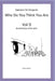 Who Do You Think You Are: Vol. II - Epistemology of the Spirit by Gaetano de Gregorio