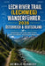Lech River Trail (Lechweg) Wanderführer 2026 - Österreich & Deutschland: Vollständige mehrtägige alpine Routen, Karten, Unterkünfte und praktische Wan by Dewale Kennedy