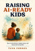 Raising Ai-Ready Kids: Raise Critical Thinkers, Digital Leaders and Emotionally Strong Kids by Tuva Forne