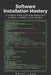 Software Installation Mastery: A Complete Guide to Package Management on Debian and RPM Linux Distributions by Davor Lane