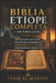 A Bíblia Etíope Completa em Inglês: 88 livros antigos, escrituras perdidas e mistérios ocultos do cristianismo primitivo. by Tariq El-Morath