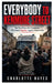 Everybody to Kenmure Street: The True Story of a Community That Stood Together Against Deportation by Charlotte Hayes