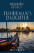 Shellhorn Legacy: Th Fisherman's Daughter by Brian Kerr
