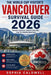 The World Cup Visitor's Vancouver Survival Guide 2026: Transport Systems, Stadium Entry Tips, and City Mobility Made Easy by Sophia Caldwell