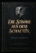 Die Stimme aus dem Schatten by Shinzo Der Poet
