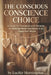 The Conscious Conscience Choice: A Guide for Therapists and Patients on Making Moral Decisions in an Imperfect World by Lucifer Morningstar