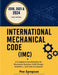 2018, 2021 & 2024 International Mechanical Code (IMC): A Comprehensive Reference for Mechanical Systems, HVAC Design, Ventilation, and Code Compliance by Pee Sampson