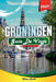 Guía de Viaje Groningen 2027: Ve más. Gasta menos. Cero estrés. by Adam Smith