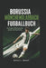 Borussia Mönchengladbach Fußballbuch: Quizfragen, Wissenswertes, Spieler und Geschichte by Doyle L. Handy