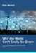 Why the World Can't Easily Go Green: Loss-of-Competence Aversion and the Global Energy Transition by Peter Mersch