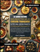 Le Guide Ultime Des Recettes de la Cuisine Française Spécial Débutants: Des recettes françaises authentiques inspirées des cuisines régionales pour dé by Victor O. Reynolds