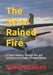 The Skies Rained Fire: A Child's Journey Through War and Survival on the Sudan-Ethiopia Border by Matt Morissen