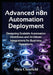Advanced n8n Automation Deployment: Designing Scalable Automation Workflows and AI-Driven Integrations for Business Operations by Mira Chenfield