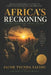 Africa's Reckoning: the other illiteracy by Jacob Tsunda Salihu