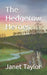 The Hedgerow Heroes by Lorraine Taylor, Carl Taylor, Janet Taylor