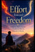 Effort Toward Freedom: A Buddhist Path for Anxious Overachievers Who Are Exhausted by Success by Poulsen Publishing
