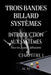 Trois Bandes Billard Systèmes - Introduction Aux Systèmes - Chapitre 1: Guide Complet pour Quiconque Souhaite Apprendre les Systèmes de Billard 3 Band by Miles Moore