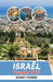 Israël Reisgids 2026: Van Jeruzalem Tot Tel Aviv: Insidertips, Verborgen Juweeltjes En Onvergetelijke Ervaringen Van de Dode Zee Tot Galilea in Israël by Sonny Forbes