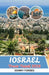 Treoir Taistil Israél 2026: Ó Iarúsailéim Go Tel Aviv: Leideanna Istigh, Gems I Bhfolach, Agus Eispéiris Shuaimhneacha Ón Mhuir Mharbh Go Dtí an Ghail by Sonny Forbes
