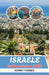 Guida Turistica Di Israele 2026: Da Gerusalemme a Tel Aviv: Consigli Utili, Gemme Nascoste Ed Esperienze Indimenticabili Dal Mar Morto Alla Galilea in by Sonny Forbes