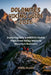 Dolomites Hiking Guide 2026: Exploring Italy's UNESCO Alpine Trails From Valley Walks to Mountain Summits by Oriel Blake