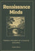 Renaissance Minds: Timeless Principles of a Classical Education by Jamie Dean