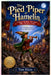 The Pied Piper of Hamelin: A Magical Bedtime Adventure with a Timeless Lesson: The Bedtime Story Every Child Will Love by Klein Press, Tom Klein