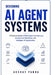 Designing AI Agent Systems: A Practical Guide to Multi-Agent Architectures, Autonomous Workflows, and Intelligent AI Applications by Akshay Panda