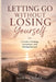 Letting Go Without Losing Yourself: A Guide to Healing, Acceptance, and Moving Forward by Sohna Ndoi