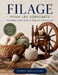 Filage Pour Les Débutants: Techniques simples étape par étape avec fuseau et rouet by Elowen Threadcraft
